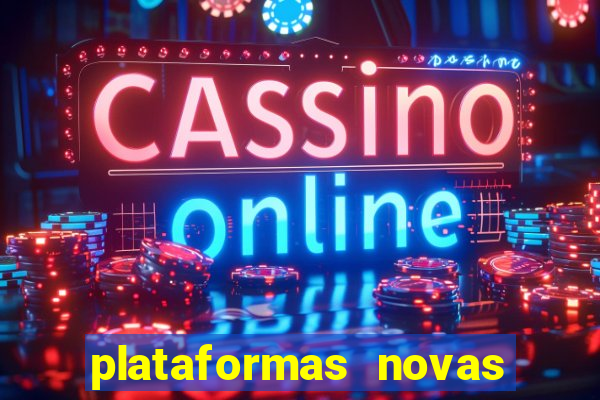 plataformas novas da bet